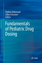 Fundamentals of Pediatric Drug Dosing - 