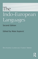 The Indo-European Languages - Kapović, Mate; Giacalone Ramat, Anna; Ramat, Paolo