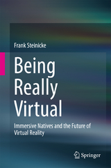 Being Really Virtual - Frank Steinicke