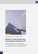 Moderne Instrumente des Immobiliencontrollings IV - Mareen Sawitzky, Steffen Metzner