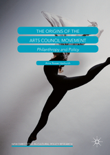 The Origins of the Arts Council Movement - Anna Rosser Upchurch