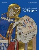 The Art and History of Calligraphy - Patricia Lovett