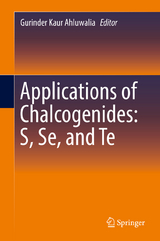 Applications of Chalcogenides: S, Se, and Te - 