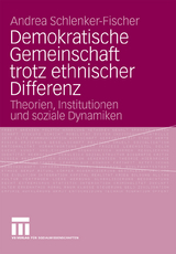 Demokratische Gemeinschaft trotz ethnischer Differenz - Andrea Schlenker-Fischer