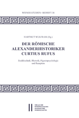 Der römische Alexanderhistoriker Curtius Rufus - Thomas Lemmens