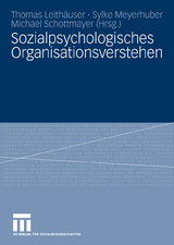 Sozialpsychologisches Organisationsverstehen - 