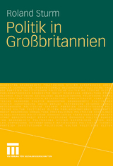 Politik in Großbritannien - Roland Sturm