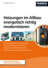 Heizungen im Altbau energetisch richtig modernisieren - Reinhard Hoffmann