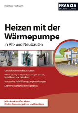 Heizen mit der Wärmepumpe - Reinhard Hoffmann