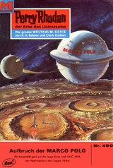 Perry Rhodan 450: Aufbruch der MARCO POLO - K.H. Scheer