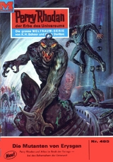 Perry Rhodan 485: Die Mutanten von Erysgan - H.G. Ewers