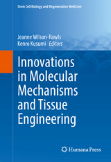 Innovations in Molecular Mechanisms and Tissue Engineering - 