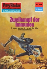 Perry Rhodan 618: Zweikampf der Immunen - Hans Kneifel