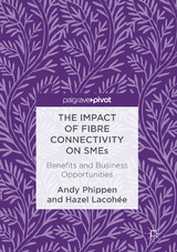 The Impact of Fibre Connectivity on SMEs - Andy Phippen, Hazel Lacohée