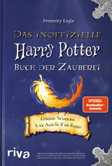 Das inoffizielle Harry-Potter-Buch der Zauberei -  Pemerity Eagle