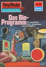 Perry Rhodan 659: Das Bio-Programm - H.G. Francis