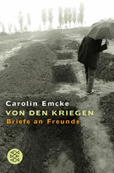 Von den Kriegen -  Carolin Emcke