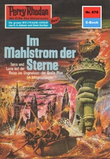 Perry Rhodan 676: Im Mahlstrom der Sterne - Hans Kneifel