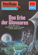 Perry Rhodan 677: Das Erbe der Glovaaren - Clark Darlton