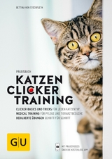 Praxisbuch Katzen-Clickertraining -  Bettina von Stockfleth