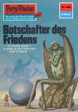 Perry Rhodan 696: Botschafter des Friedens - William Voltz