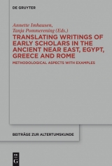 Translating Writings of Early Scholars in the Ancient Near East, Egypt, Greece and Rome - 