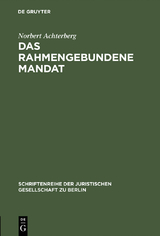 Das rahmengebundene Mandat - Norbert Achterberg