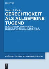 Gerechtigkeit als allgemeine Tugend -  Marko J. Fuchs