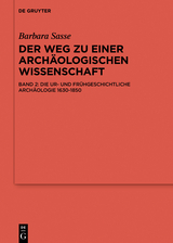 Die Archäologien von der Antike bis 1630 - Barbara Sasse