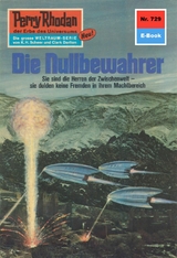 Perry Rhodan 729: Die Nullbewahrer - H.G. Ewers