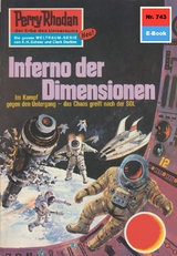 Perry Rhodan 743: Inferno der Dimensionen - Hans Kneifel