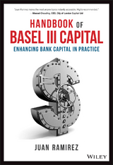 Handbook of Basel III Capital - Juan Ramirez