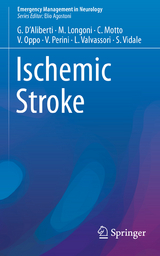 Ischemic Stroke - Giuseppe D’Aliberti, Marco Longoni, Cristina Motto, Valentina Oppo, Valentina Perini, Luca Valvassori, Simone Vidale