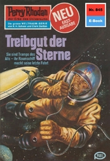 Perry Rhodan 845: Treibgut der Sterne - Hans Kneifel