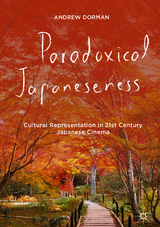 Paradoxical Japaneseness - Andrew Dorman