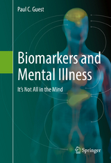 Biomarkers and Mental Illness - Paul C. Guest