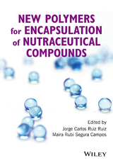 New Polymers for Encapsulation of Nutraceutical Compounds - 