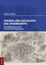 Theorie und Geschichte des Spurbegriffs - Andreas Buller