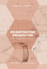 Reconstructing Organization - Damian P. O'Doherty