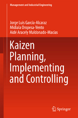 Kaizen Planning, Implementing and Controlling - Jorge Luis García-Alcaraz, Midiala Oropesa-Vento, Aidé Aracely Maldonado-Macías