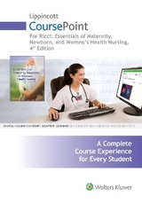 Lippincott CoursePoint for Ricci: Essentials of Maternity, Newborn, and Women's Health Nursing - ricci, susan