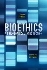 Bioethics -  Stephen Holland