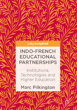 Indo-French Educational Partnerships - Marc Pilkington