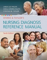 Sparks & Taylor's Nursing Diagnosis Reference Manual - Phelps, Linda