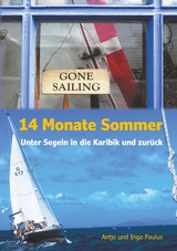 14 Monate Sommer - Antje Paulus, Ingo Paulus