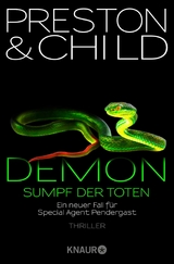 Demon - Sumpf der Toten -  Douglas Preston,  Lincoln Child