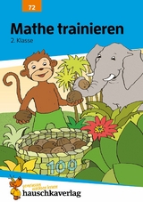 Mathe trainieren 2. Klasse - Helena Heiß