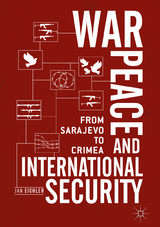 War, Peace and International Security - Jan Eichler