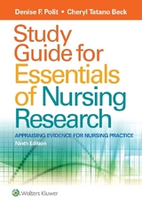 Study Guide for Essentials of Nursing Research - Polit, Denise F.; Beck, Cheryl Tatano