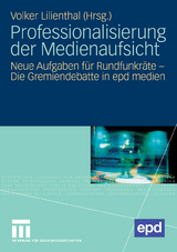 Professionalisierung der Medienaufsicht - 